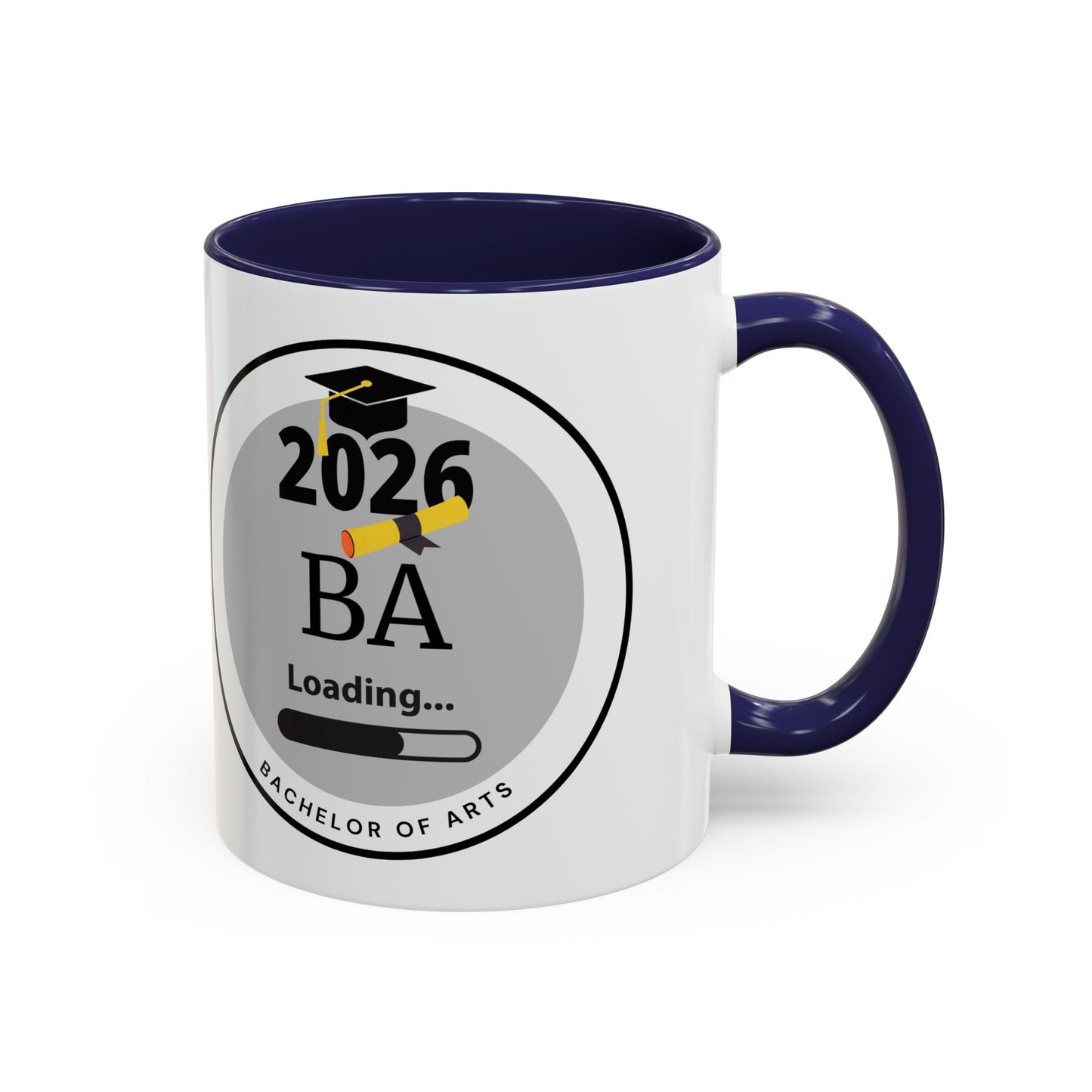 Mug - Bachelor of Arts, Future Graduate- 11oz/15oz