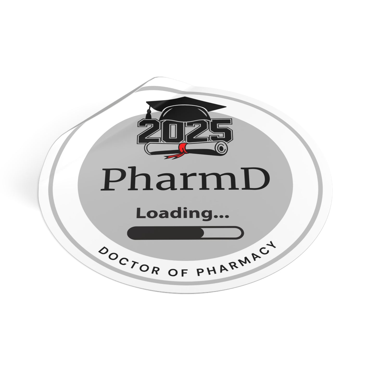 Vinyl Sticker - PharmD Sticker, Doctor of Pharmacy, Future Doctor, Graduation Loading