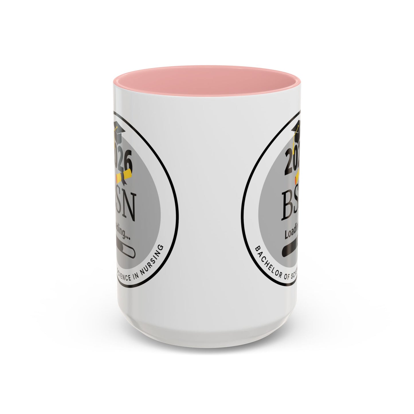 Mug - Bachelor of Science in Nursing, Future Graduate- 11oz/15oz Coffee Cup