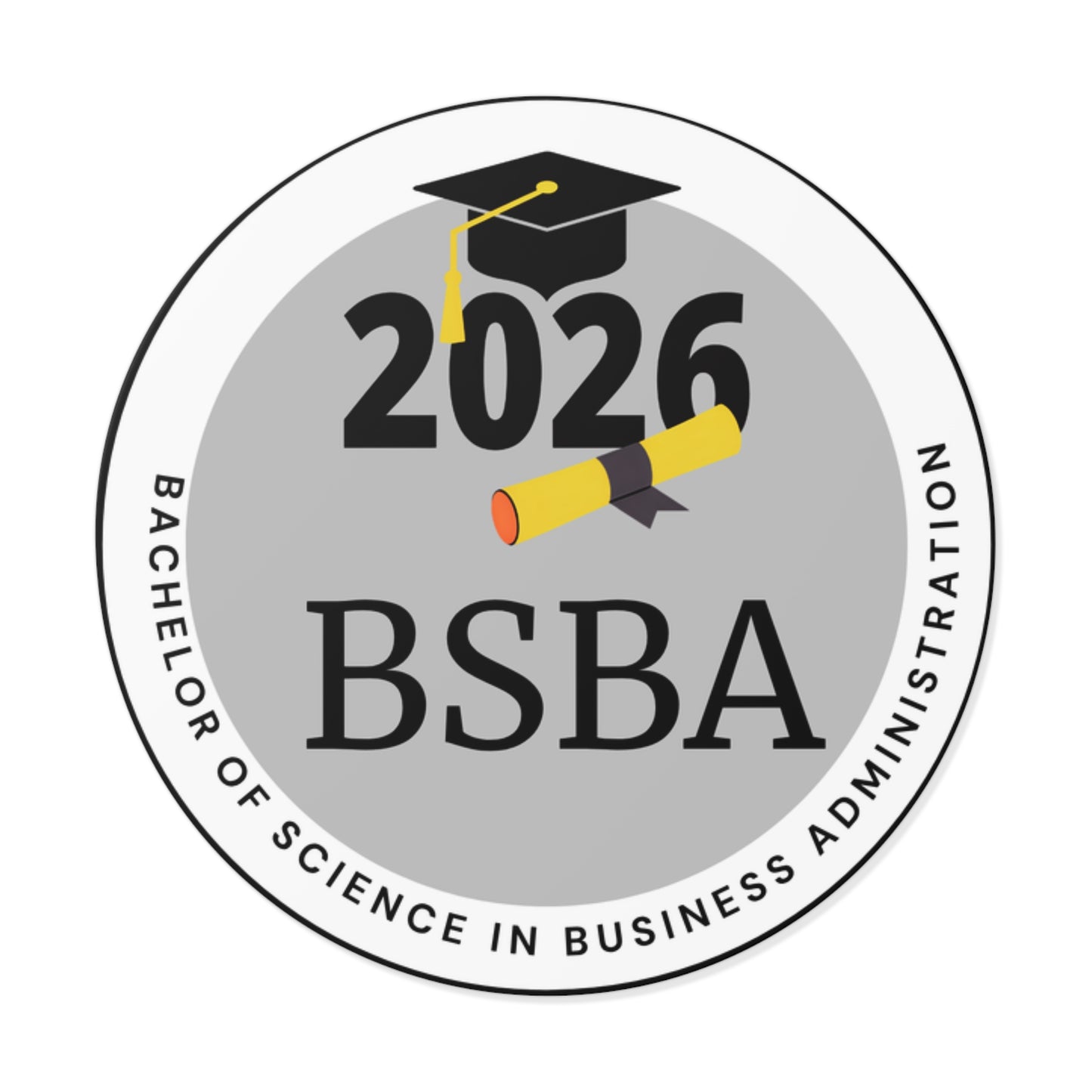 BSBA c/o 2026 Graduate, Bachelor of Science in Business Administration