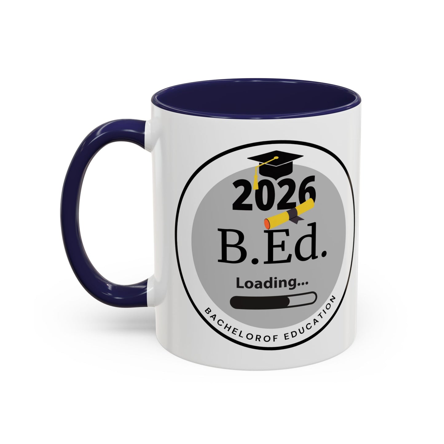 Mug - Bachelor of Education, Future Graduate Coffee Cup - 11oz/15oz Gift