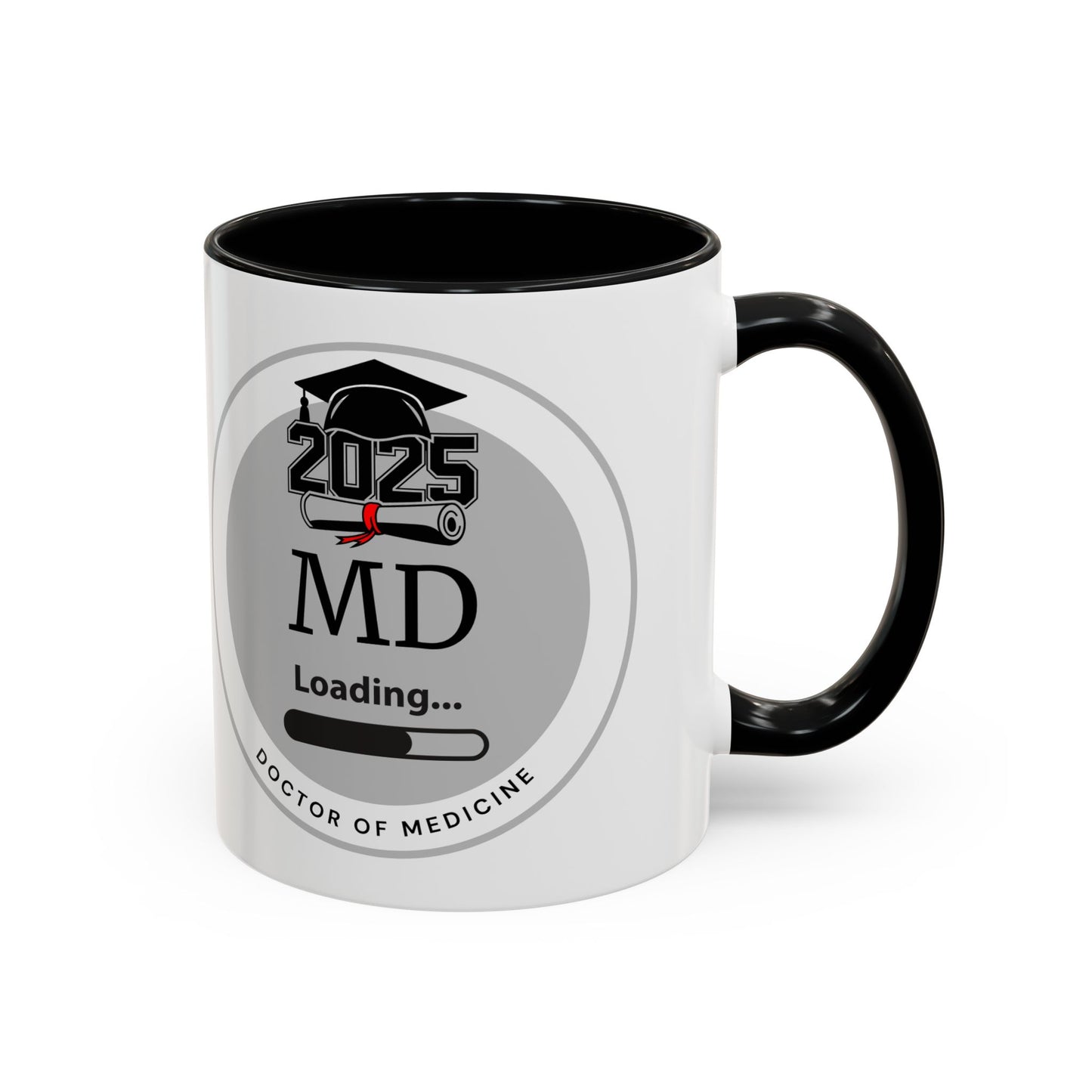 Mug - MD Loading, Coffee Mug for Future Medical Doctor- 11oz/15oz