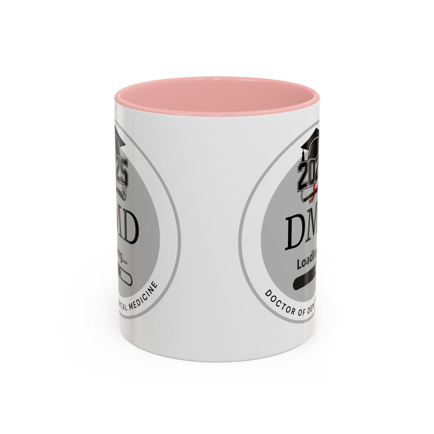 Mug - DMD Loading, Future Doctor of Dental Medicine- 11oz/15oz