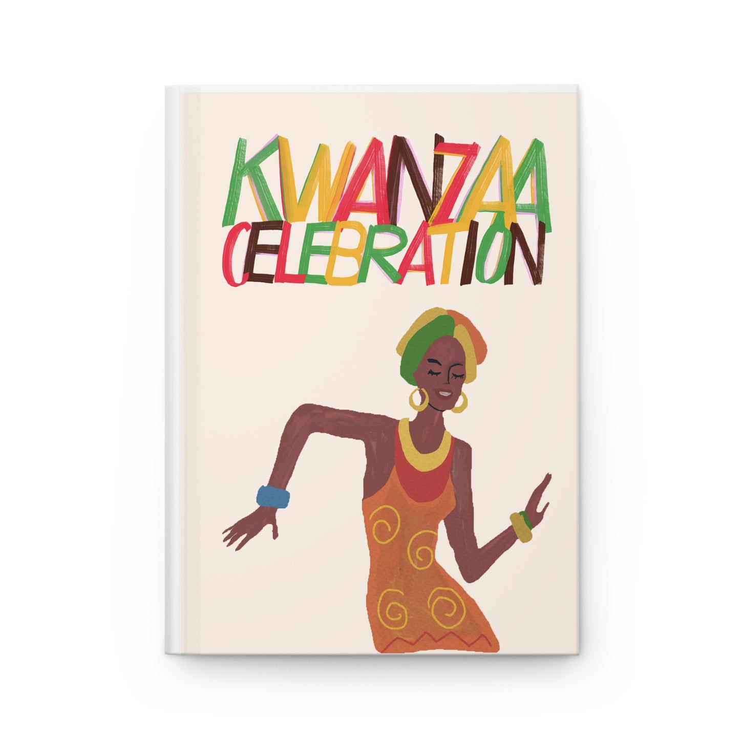 Kwanzaa I. Hardcover Journal, Holiday Journal for Reflection, Motivational Notebook, Gift for Writers, Black History Celebrations, Kwanzaa Gift