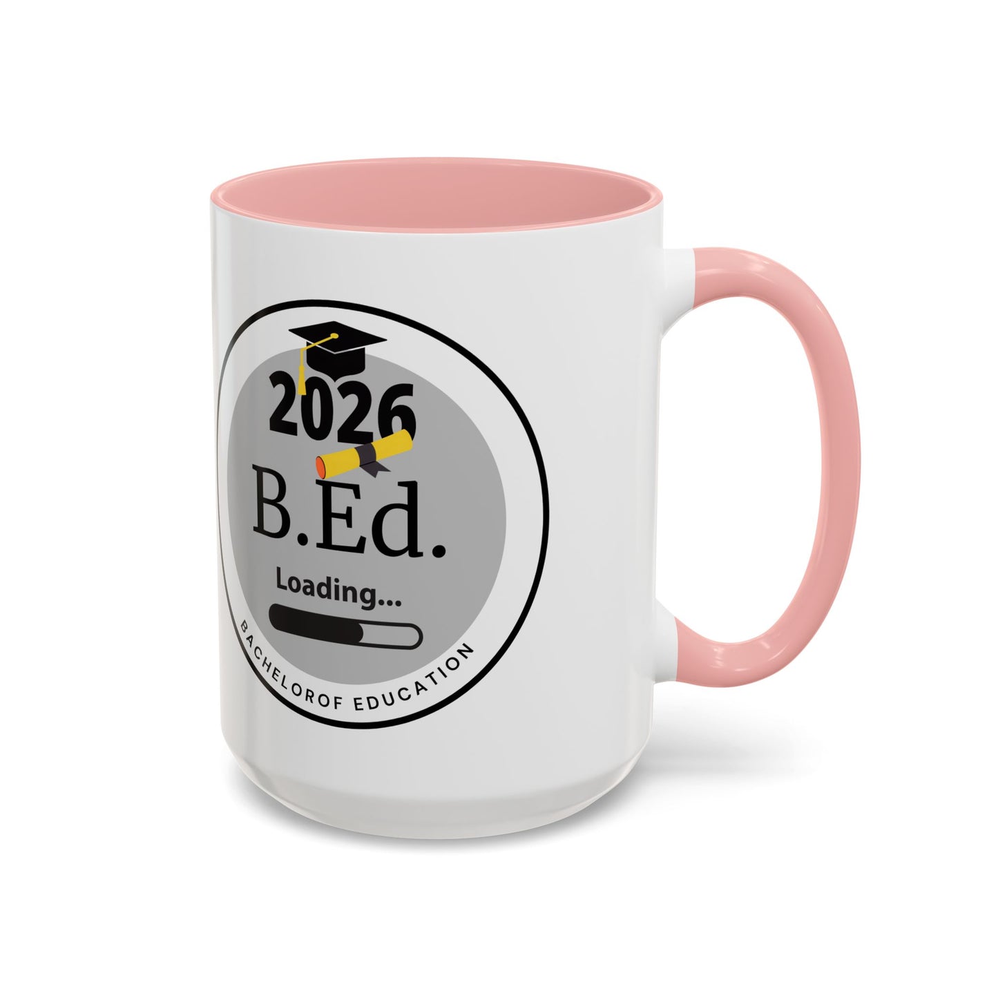 Mug - Bachelor of Education, Future Graduate Coffee Cup - 11oz/15oz Gift