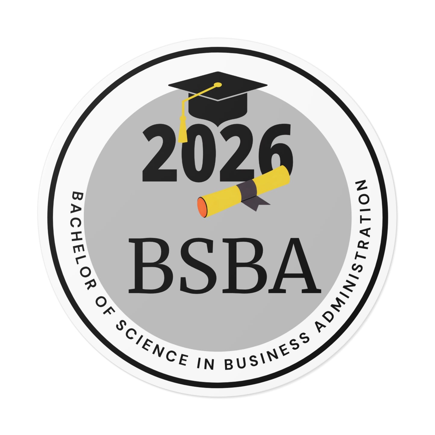 BSBA c/o 2026 Graduate, Bachelor of Science in Business Administration