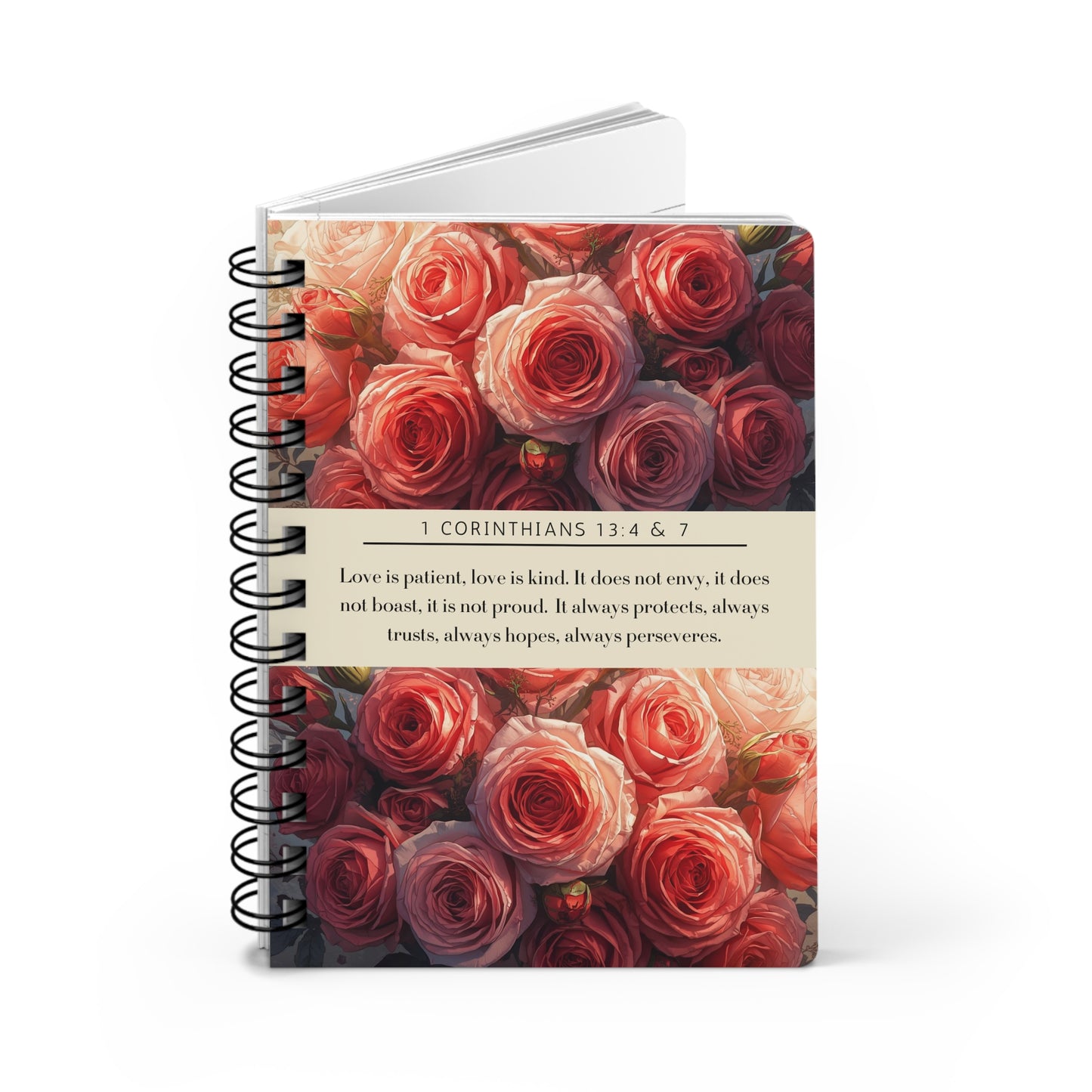 Roses, Floral Spiral Bound Journal | Inspirational Notebook for Writing, Daily Reflections, Self-Care, Gifts, 1 Corinthians 13:4 & 7