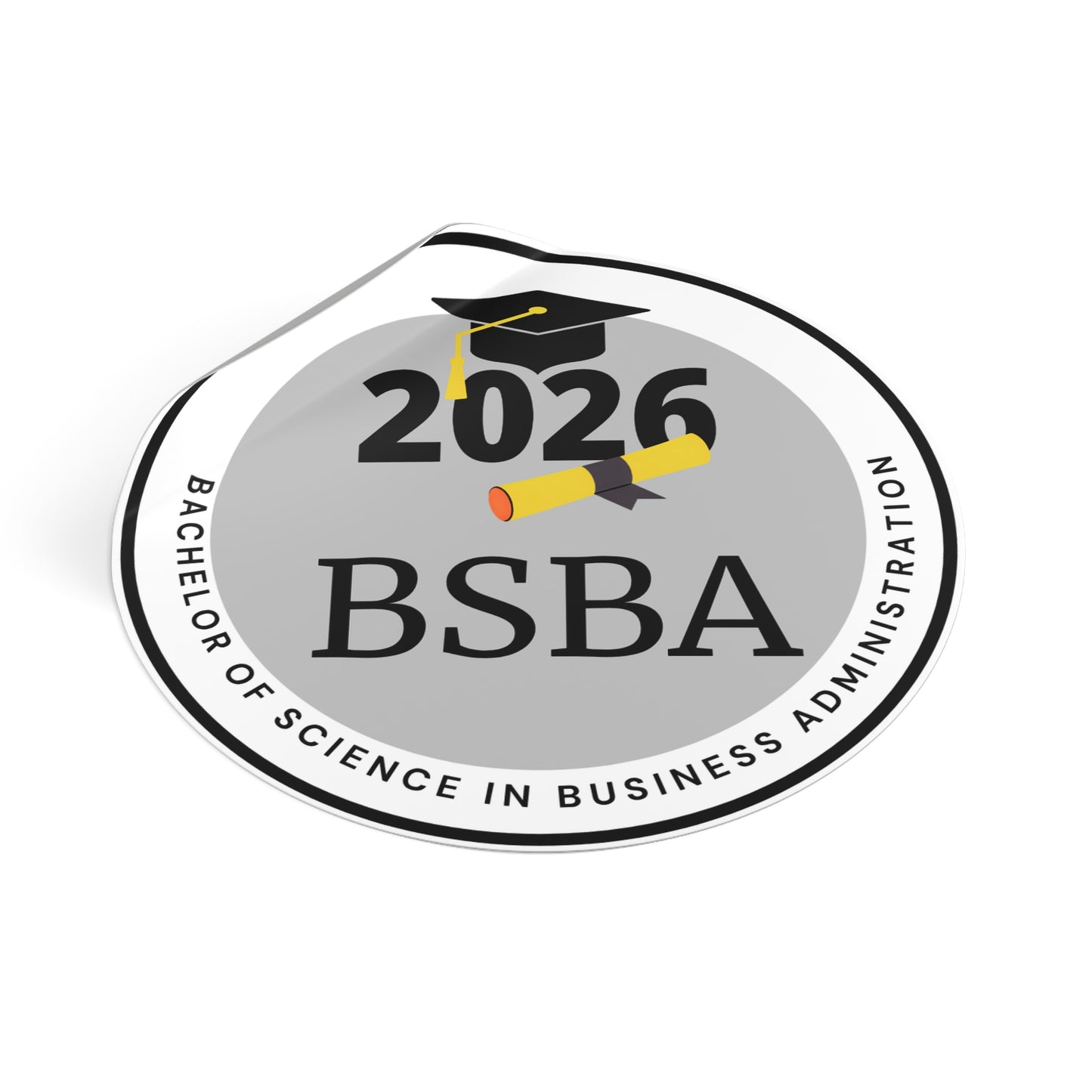 BSBA c/o 2026 Graduate, Bachelor of Science in Business Administration