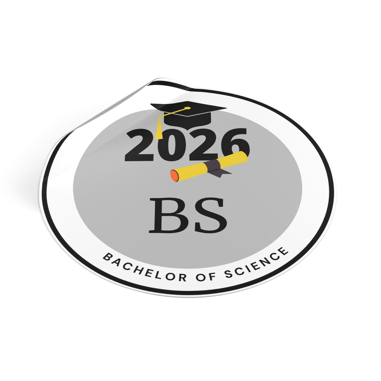 BS c/o 2026 Graduate, Bachelor of Science