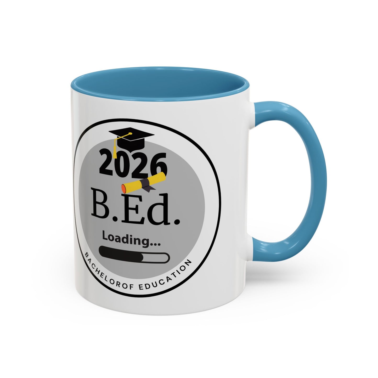 Mug - Bachelor of Education, Future Graduate Coffee Cup - 11oz/15oz Gift
