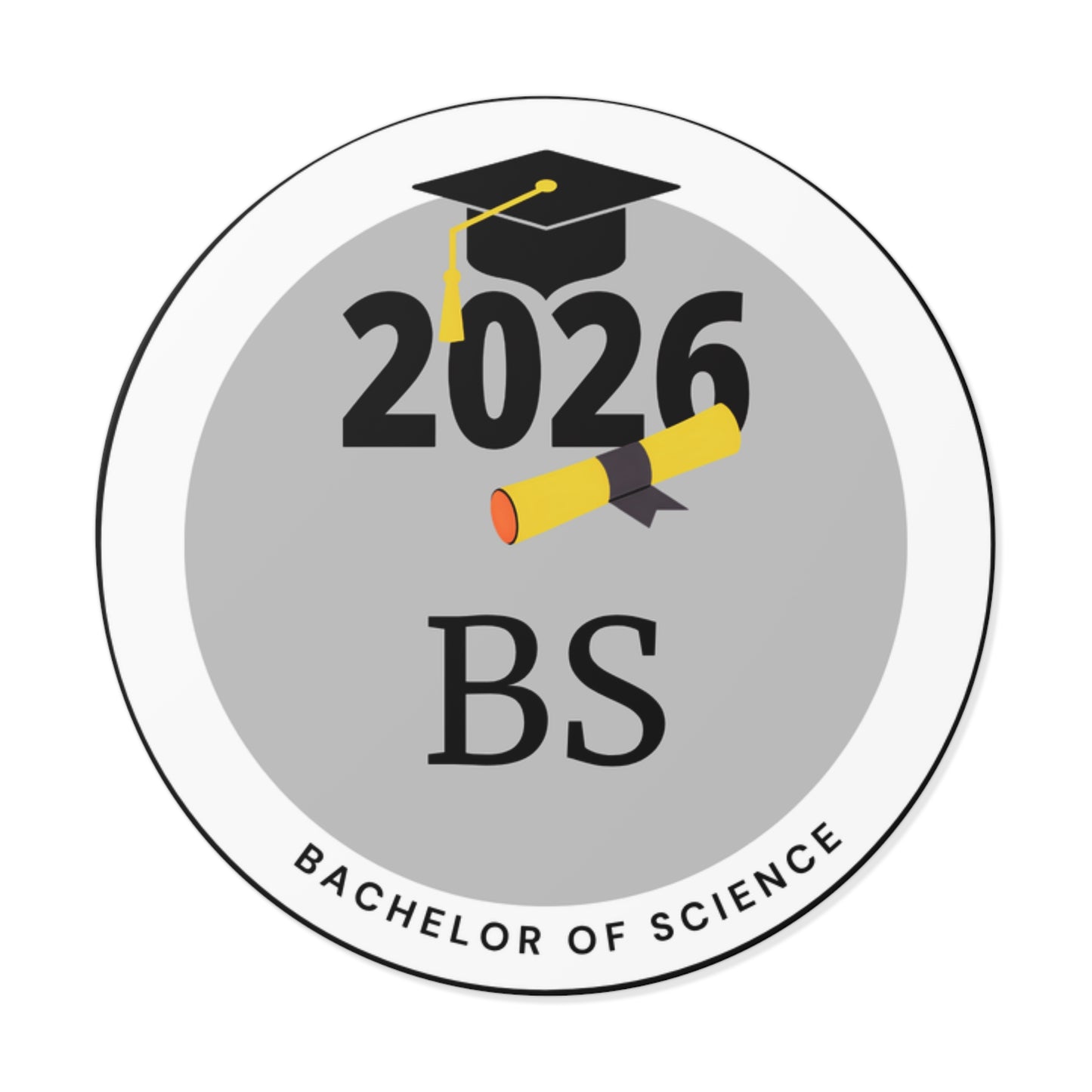 BS c/o 2026 Graduate, Bachelor of Science